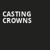 Casting Crowns, Raising Canes River Center Theatre, Baton Rouge