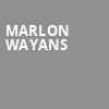 Marlon Wayans, LAuberge Casino Hotel Baton Rouge, Baton Rouge