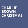 Charlie Brown Christmas, Raising Canes River Center Theatre, Baton Rouge