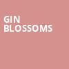 Gin Blossoms, LAuberge Casino Hotel Baton Rouge, Baton Rouge