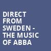 Direct From Sweden The Music of ABBA, LAuberge Casino Hotel, Baton Rouge